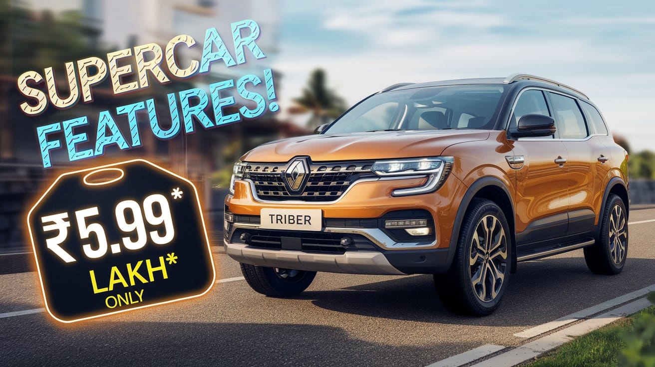 Renault Triber: Stunning 7-Seater Launched Under ₹6 Lakh with Luxury-Like Features